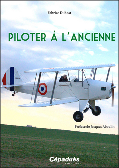 PILOTER A L´ANCIENNE