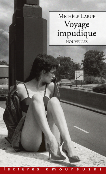 VOYAGE IMPUDIQUE - NOUVELLES