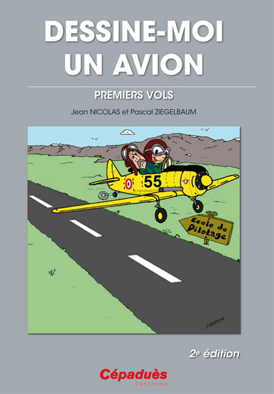 DESSINE-MOI UN AVION - 2E EDITION - PREMIERS VOLS