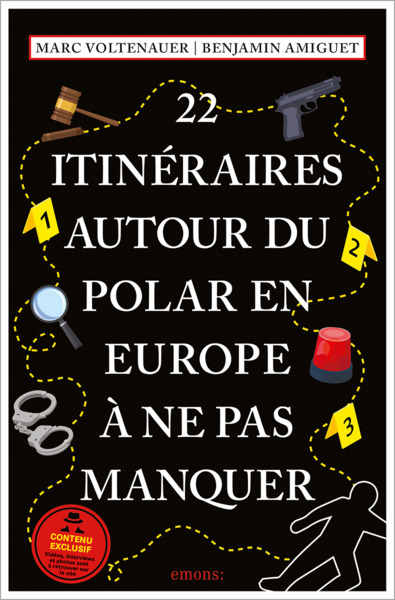 22 ITINERAIRES AUTOUR DU POLAR EN EUROPE A NE PAS MANQUER