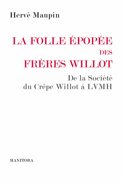 FOLLE EPOPEE DES FRERES WILLOT