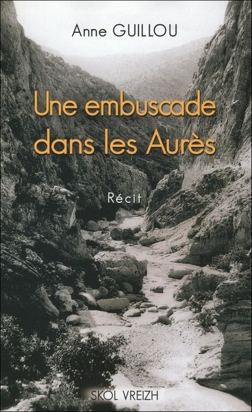 EMBUSCADE DANS LES AURES