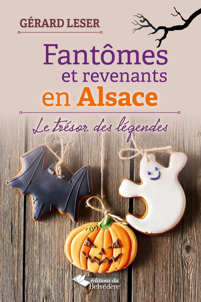 FANTOMES ET REVENANTS EN ALSACE