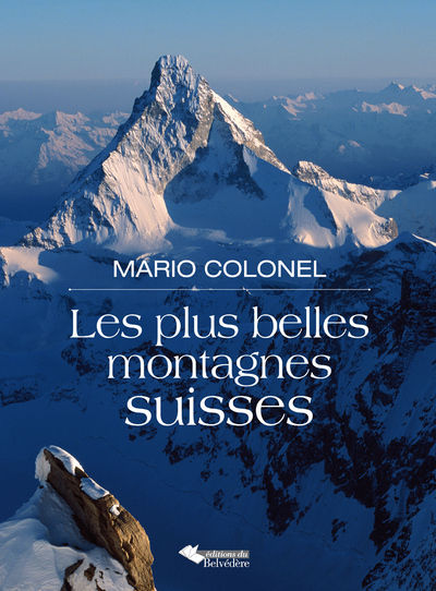 PLUS BELLES MONTAGNES SUISSES (LES)