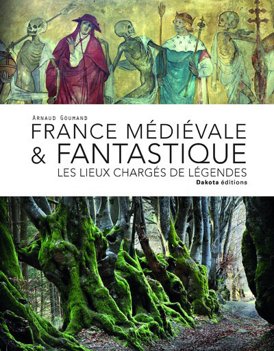 FRANCE MEDIEVALE & FANTASTIQUE