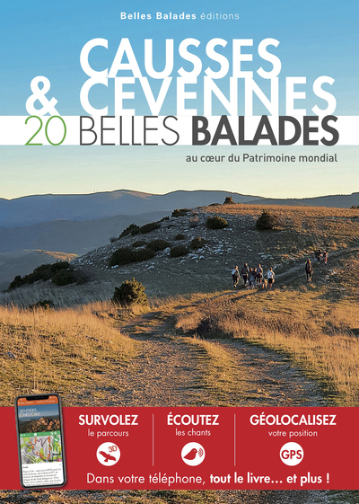 CAUSSES & CEVENNES : 20 BELLES BALADES - PATRIMOINE MONDIAL DE L´UNESCO