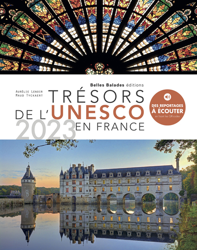 TRESORS DE L´UNESCO EN FRANCE - 2023.