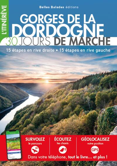 GORGES DE LA DORDOGNE - 30 JOURS DE MARCHE (2EME ED)