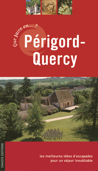 QUE FAIRE EN PERIGORD QUERCY 05