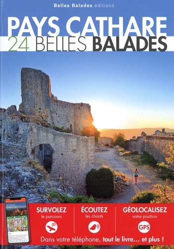 PAYS CATHARE : 24 BELLES BALADES