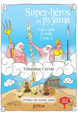 SUPER-HEROS EN PYJAMA TOME II
