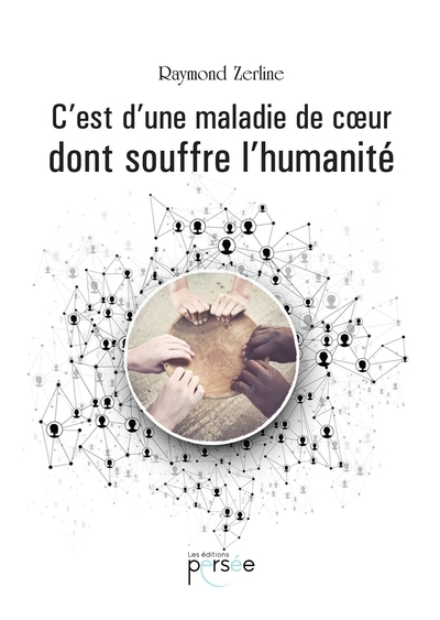 C´EST D´UNE MALADIE DE COEUR DONT SOUFFRE L´HUMANITE