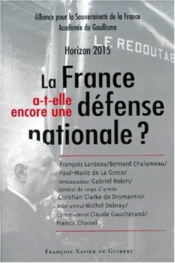 FRANCE A T ELLE ENCORE UNE DEFENSE NATIONALE