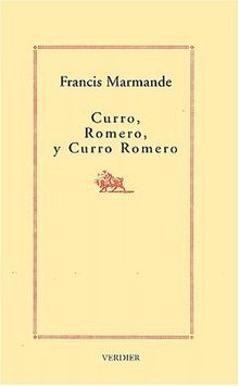 CURRO ROMERO Y CURRO ROMERO