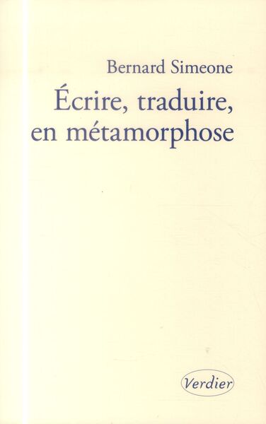 ECRIRE TRADUIRE EN METAMORPHOSE
