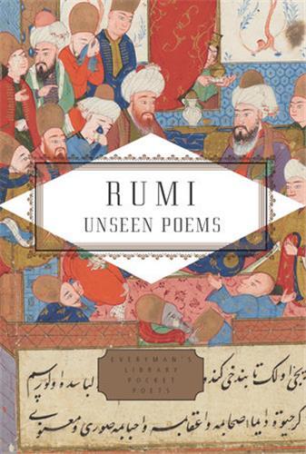 RUMI UNSEEN POEMS /ANGLAIS