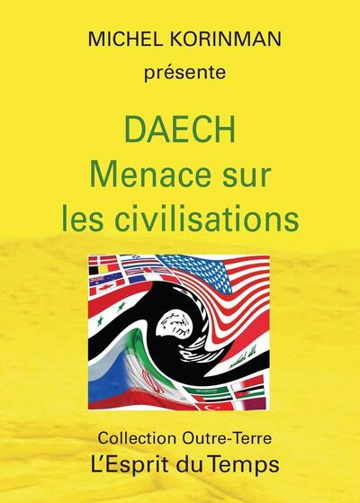 DAECH  MENACE SUR LES CIVILISATIONS