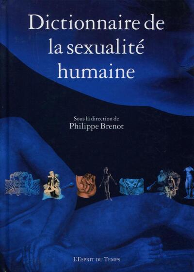DICTIONNAIRE DE LA SEXUALITE HUMAINE