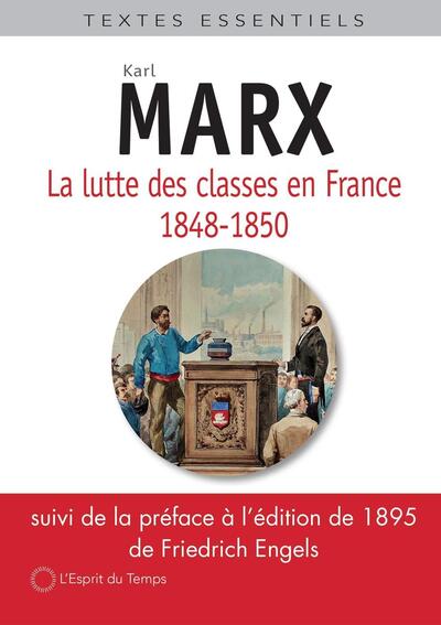 LUTTES DES CLASSES EN FRANCE 1848-1850 - SUIVI DE LA PREFACE A L´EDITIO