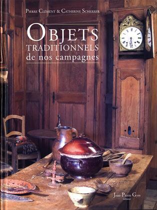 OBJETS TRADITIONNELS DE NOS CAMPAGNES