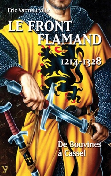 FRONT FLAMAND 1214-1328 DE BOUVINES A CASSEL