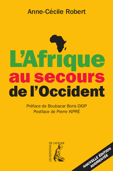 L´AFRIQUE AU SECOURS DE L´OCCIDENT