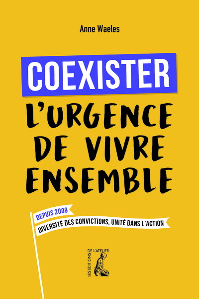 COEXISTER, L´URGENCE DE VIVRE ENSEMBLE