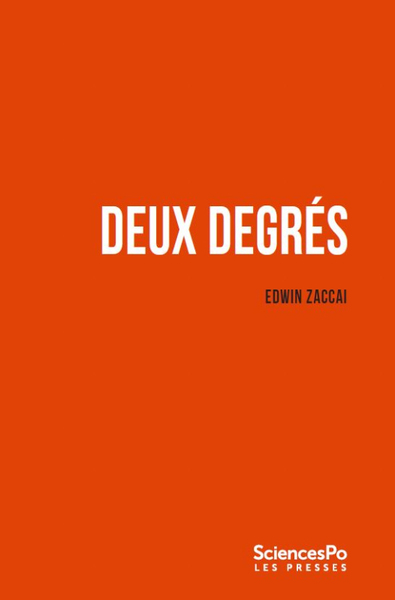 DEUX DEGRES - CE QU´ILS IMPLIQUENT