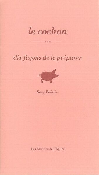 COCHON, DIX FACONS... (LE)