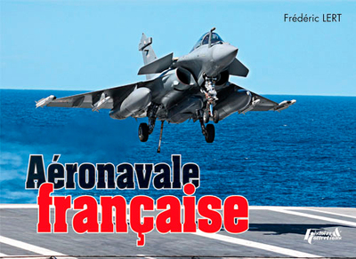 L´AERONAVALE FRANCAISE