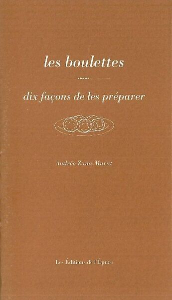 BOULETTES, DIX FACONS... (LA)