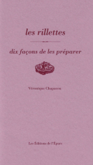 RILLETTES, DIX FACONS DE LES PREPARER - ILLUSTRATIONS, NOIR ET BLANC