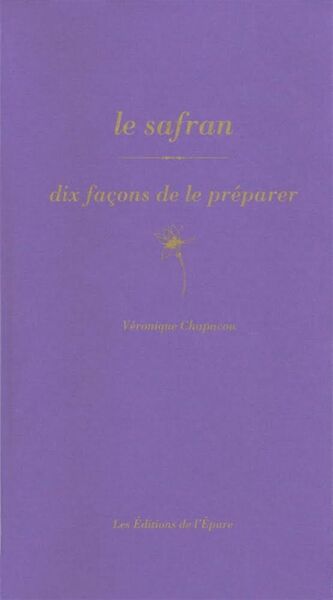 SAFRAN,DIX FACONS...(LE)