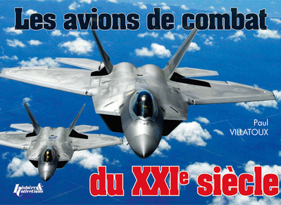 AVIONS DE COMBAT DU XXIE SIECLE