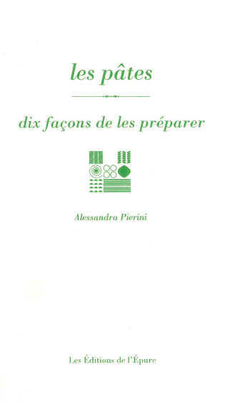 PATES, DIX FACONS DE LES PREPARER - ILLUSTRATIONS, NOIR ET BLANC