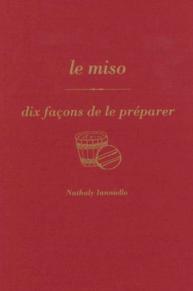 MISO, DIX FACONS DE LE PREPARER - ILLUSTRATIONS, NOIR ET BLANC