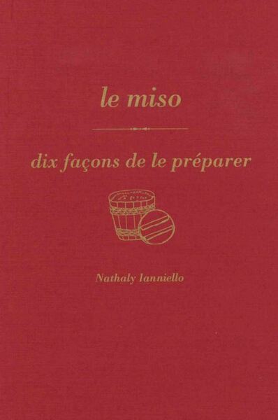 MISO, DIX FACONS DE LE PREPARER - ILLUSTRATIONS, NOIR ET BLANC