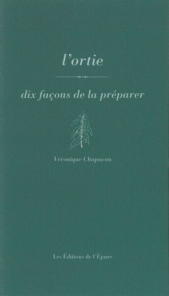 ORTIE, DIX FACONS...(L´)