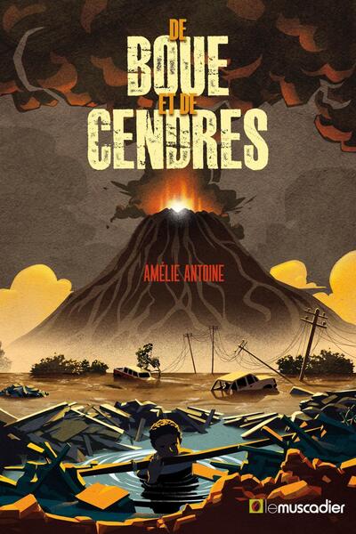 DE BOUE ET DE CENDRES