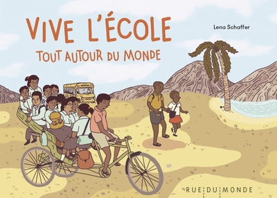 VIVE L´ECOLE TOUT AUTOUR DU MONDE