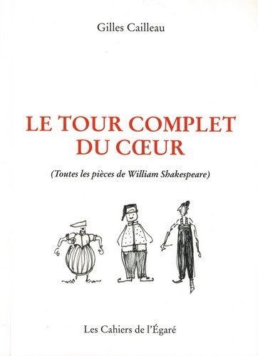 TOUR COMPLET DU COEUR - TOUTES LES PIECES DE WILLIAM SHAKESPEARE