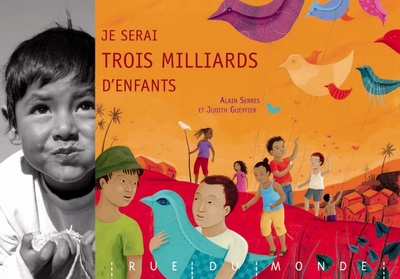 JE SERAI TROIS MILLIARDS D´ENFANTS