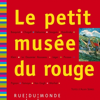 PETIT MUSEE DU ROUGE (LE)