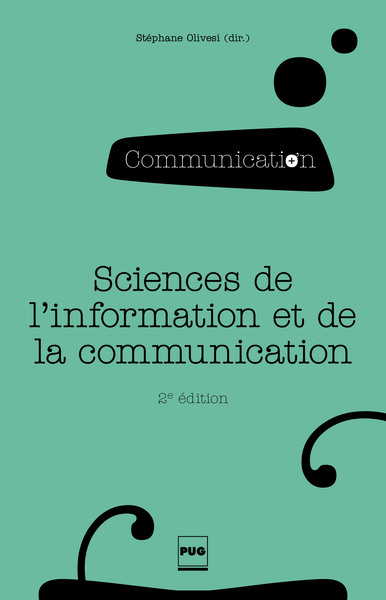 SCIENCES DE L´INFORMATION ET DE LA COMMUNICATION - 2E ED