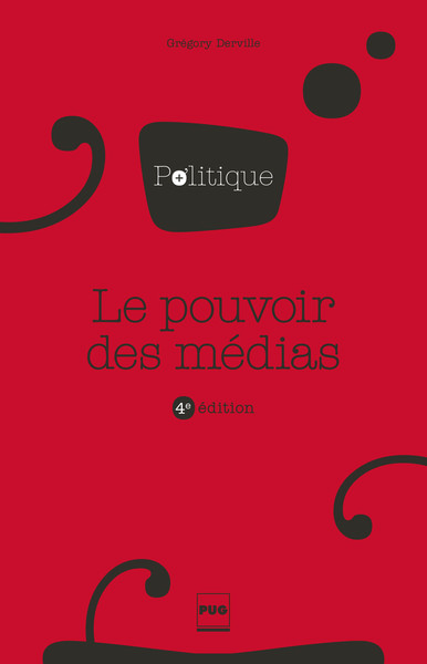 POUVOIR DES MEDIAS (LE) - 4E EDITION