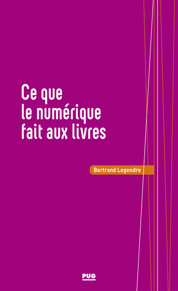 CE QUE LE NUMERIQUE FAIT AUX LIVRES