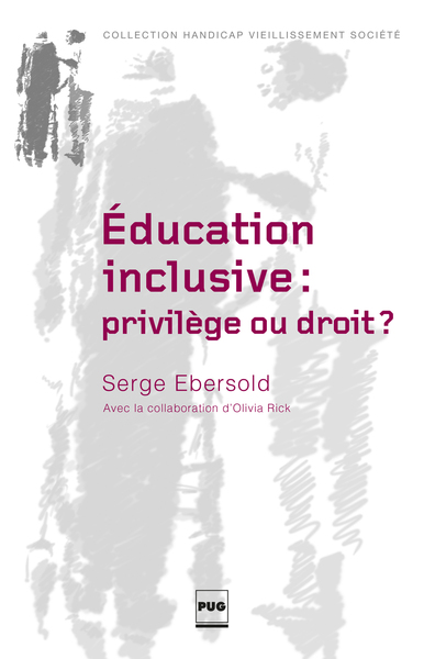 EDUCATION INCLUSIVE-PRIVILEGE OU DROIT
