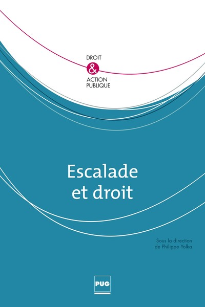 ESCALADE ET DROIT