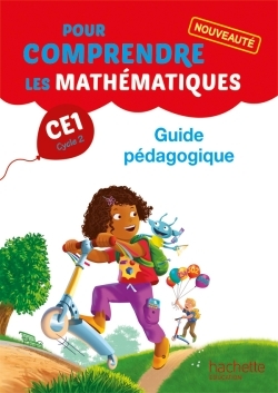 POUR COMPRENDRE LES MATHEMATIQUES CE1 - GUIDE PEDAGOGIQUE - ED. 2014