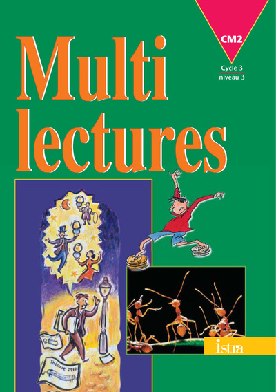 MULTILECTURES CM2 - LIVRE DE L´ELEVE - EDITION 1999